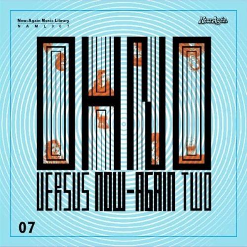 CD Oh No - Oh Now Vs. Now-Again Ii