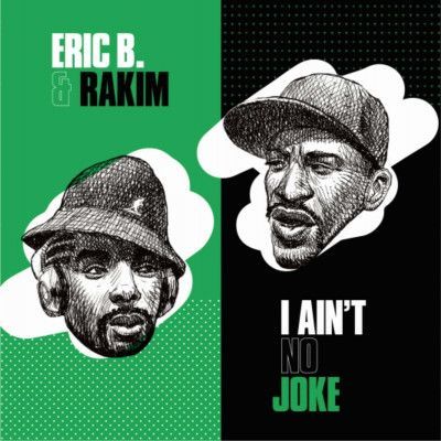 Vinyl Eric B & Rakim - 7-I Ain't No Joke