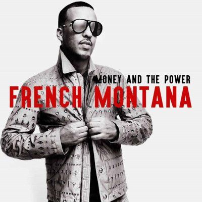 French Montana - CD Money and the Power