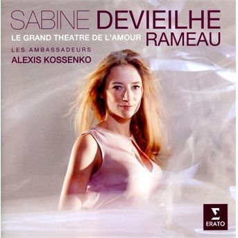 CD DEVIEILHE, SABINE/SAMUEL BODEN/AIMERY LEFEBVRE/LES AMBASSADEURS/ALEXIS KOSSENKO - RAMEAU - GRAND THEATHRE DE L'AMORE