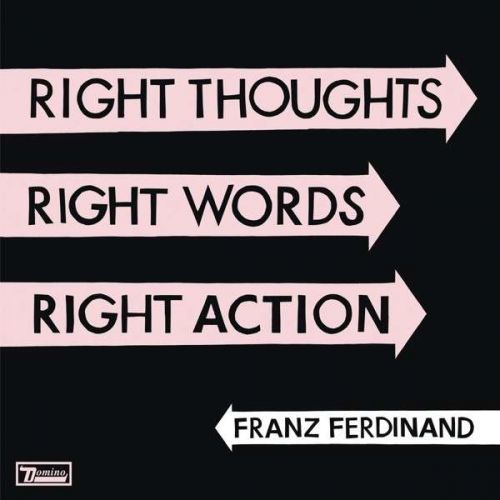 CD FRANZ FERDINAND - RIGHT THOUGHTS, RIGHT WORDS, RIGHT ACTION