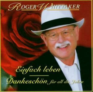 CD Whittaker, Roger - Einfach Leben-Best of