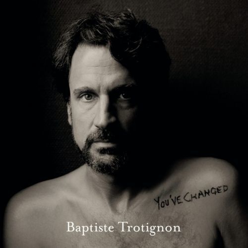 Vinyl Trotignon, Baptiste - You've Changed