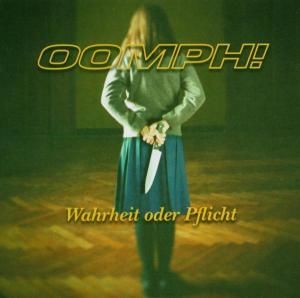 CD Oomph! - Wahrheit Oder Pflicht