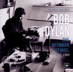 CD Dylan, Bob - Bootleg Series 9: the Witmark Demos: 1962-1964