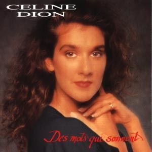 CD Dion, Celine - Des Mots Qui Sonnent