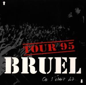 CD Bruel, Patrick - On S'etait Dit