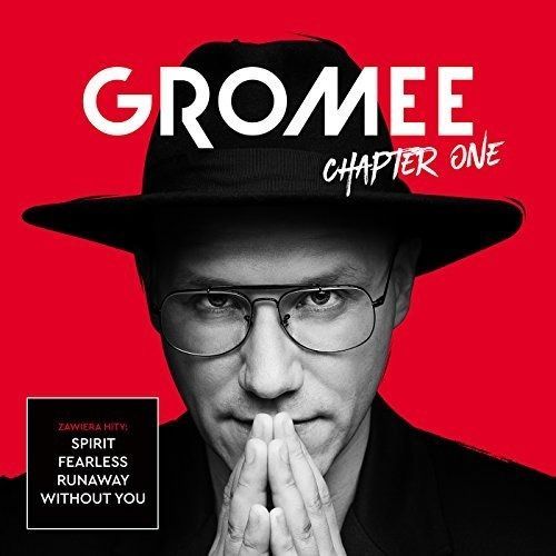 CD Gromee - Chapter One