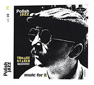 CD STANKO, TOMASZ QUINTET - MUSIC FOR K (POLISH JAZZ)